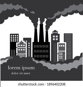 Environmental pollution and harmful emissions into the air and
modern city with a factory and black smoke coming from the chimneys