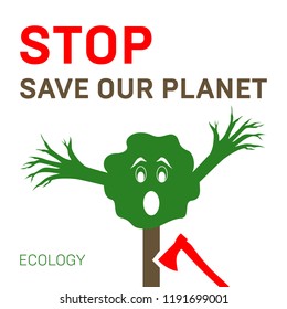 Environmental problems. Deforestation. Ecology. Poster