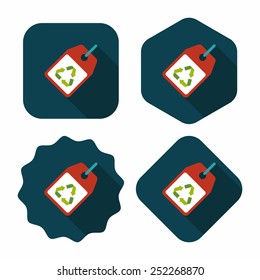 Environmental protection concept flat icon with long shadow,eps10, recycled tag