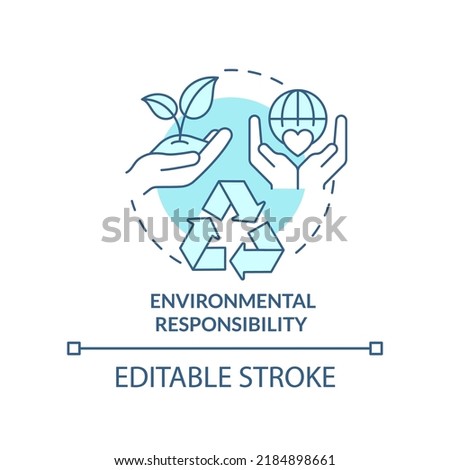 Environmental responsibility turquoise concept icon. Type of CSR abstract idea thin line illustration. Sustainability. Isolated outline drawing. Editable stroke. Arial, Myriad Pro-Bold fonts used