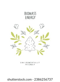 Environmentally friendly planet concept. Vector sketch illustration sign biomass energy sign. Think Green. Protect the World from pollution concept.

