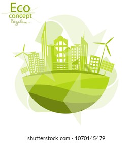 Environmentally friendly world. The city, solar panels, a windmill on the globe. Vector illustration of ecology the concept of infographics modern design. The icon, sign. Ecological concepts