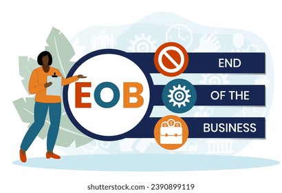 EOB - End Of the Business acronym. business concept background. vector illustration concept with keywords and icons. lettering illustration with icons for web banner, flyer, landing page