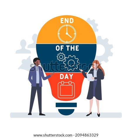 EOD - End Of the Day acronym. business concept background.  vector illustration concept with keywords and icons. lettering illustration with icons for web banner, flyer, landing