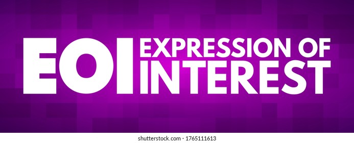 EOI - Expression of Interest is an informal declaration that a buyer would like to purchase a business, acronym concept background