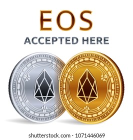 EOS. Accepted sign emblem. Crypto currency. Golden and silver coins with EOS symbol isolated on white background. 3D isometric Physical coins with text Accepted Here. Vector illustration.