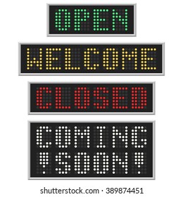 E-panel text: Welcome, Open, Closed, Coming soon. Set Sign Digital LED Board. Vector banner for design your website or print