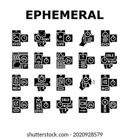 Ephemeral Content Collection Icons Set Vector. Social Media Story And Photography, File Document Downloading And Advertise Ephemeral Glyph Pictograms Black Illustrations