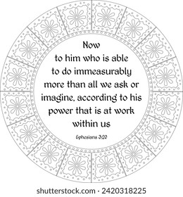 Ephesians 3:20. Bible Verse embroidery. Christian coloring page for children and adults. Inspirational Bible Verse.Coloring mandala.
