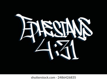 EPHESIANS 4 31 graffiti tag style design