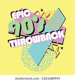 Epic 90's Throwback Poster Graphic