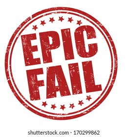 Epic Fail Grunge Rubber Stamp On White, Vector Illustration