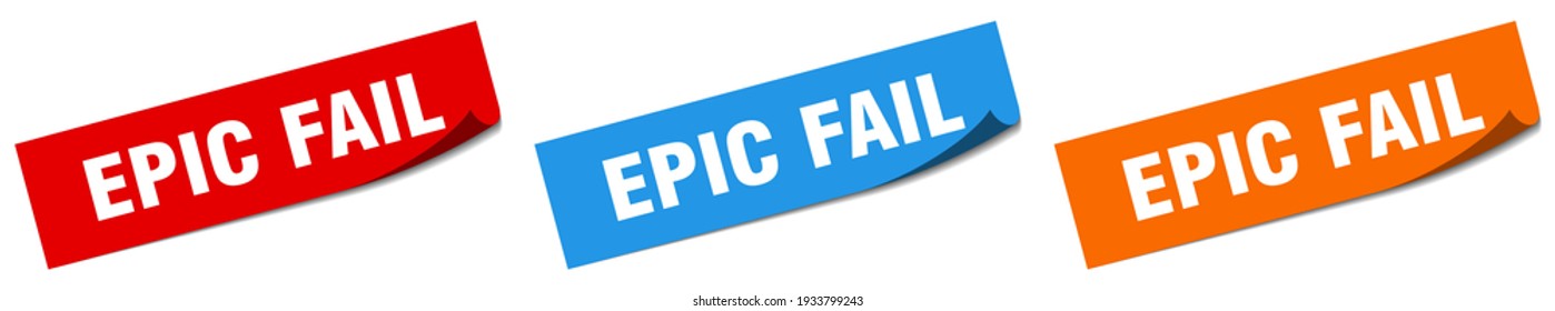 epic fail paper peeler sign set. epic fail sticker