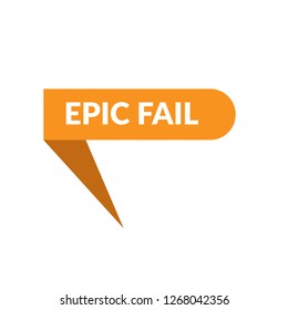 epic fail sign, emblem, label, badge,sticker. epic fail paper origami speech bubble. epic fail tag. epic fail banner. Designed for your web site design, logo, app, UI