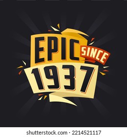 Épico desde 1937. Nacido en 1937 cumpleaños cita diseño vectorial