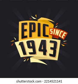 Épico desde 1943. Nacido en 1943 cumpleaños cita diseño vectorial