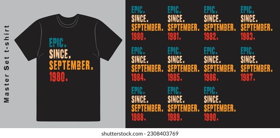 Epic Since September 1980-1990 vector design vintage letters retro colors. Cool T-shirt gift.