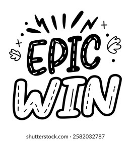 Epic win typography sticker in glyph style 

