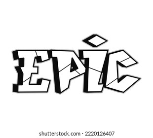 Epic word trippy psychedelic graffiti style letters.Vector hand drawn doodle cartoon logo epic illustration. Funny cool trippy letters fashion graffiti style print for t-shirt poster