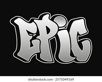 Epic word trippy psychedelic graffiti style letters. Vector hand drawn doodle cartoon logo Epic illustration