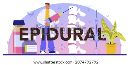Epidural typographic header. Anesthesiologist performing epidural anesthesia. Modern medicine treatment, surgery operation preparation. Flat vector illustration.