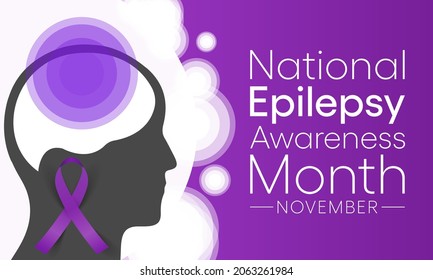 Epilepsy awareness month is observed every year in November, is a central nervous system (neurological) disorder in which brain activity becomes abnormal. vector illustration