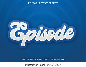 episode editable text effect template with abstract and modern style use for business logo and brand