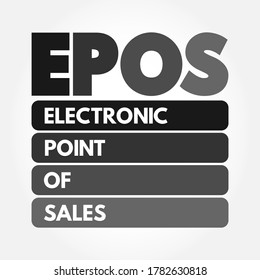 EPOS - Electronic Point of Sales is an electronic way to let customers pay for goods or services, acronym business concept background