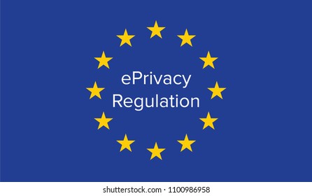 ePrivacy regulation, a proposal for a Regulation on Privacy and Electronic Communications