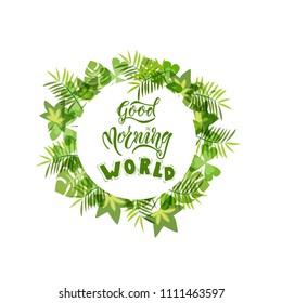 EPS 10. Good Morning WORLD card vector Illustration. Template for budge, banner, icon, logotype, invitation, poster etc.