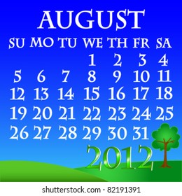 EPS 10: Simple and beautiful sky with grass and tree landscape background with month of August  2012 calendar.