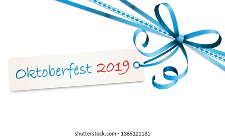 EPS 10 vector illustration of blue colored ribbon bow with hang tag and text Oktoberfest 2019 isolated on white background for German Oktoberfest time
