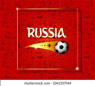 eps 10 vector Russia football competition poster for web and print. World soccer tournament 2018 advertising banner. Flying ball isolated on red ornamental background. Sport event presentation design