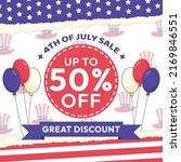 EPS10 minimalist 4th of july happy independence day sale up to 50% off great discount holiday vector design with uncle sam hat pattern, colorful balloons, and paper style cut out star spangled banner