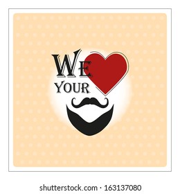 EPS10 vector. Greeting card with a beard, mustache and a compliment on a yellow background.