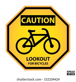 EPS10 Vector : Octagon yellow and black caution with lookout for bicycles text and sign isolated on white background.