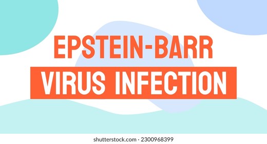 Epstein-Barr-Virus-Infektion: Häufige Virusinfektion, die Mononukleose und andere Krankheiten verursacht.