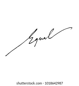 Equal handwritten phrase isolated on white background from human rights set