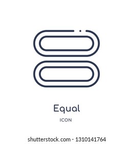 equal icon from user interface outline collection. Thin line equal icon isolated on white background.