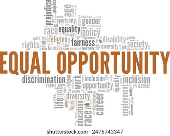 Equal Opportunity word cloud conceptual design isolated on white background.