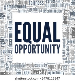 Equal Opportunity word cloud conceptual design isolated on white background.