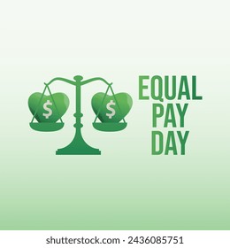 Equal Pay Day design template good for celebration usage. flat image. vector eps 10. dollar sign vector image. 