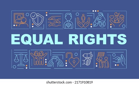 Equal rights word concepts blue banner. LGBT community. Infographics with editable icons on color background. Isolated typography. Vector illustration with text. Arial-Black font used