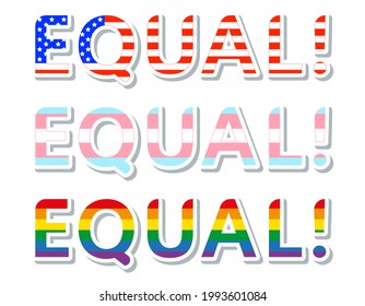 "Equality" in the colors of the US, LGBT and Transgender flag. Symbolism for the month of pride. Stickers, banners and posters. 