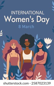 Equality Day, Women's Day, March 8. Women of different cultures, nationalities and skin colors stand together. Gender equality and women's empowerment. Vertical illustration for women's holidays, proj