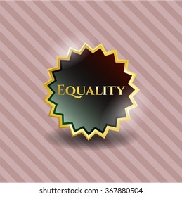 Equality gold badge or emblem