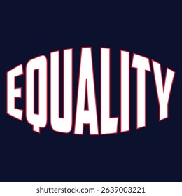 Equality mama typography t-shirt design
