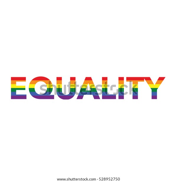 Equality Rainbow Color Calligraphy On White Stock Vector (Royalty Free ...