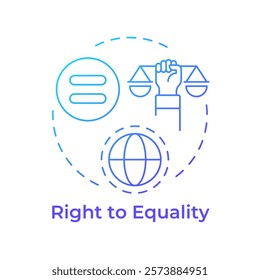 Equality right blue gradient concept icon. Social justice, human rights. Democracy, liberty. Round shape line illustration. Abstract idea. Graphic design. Easy to use in infographic, presentation