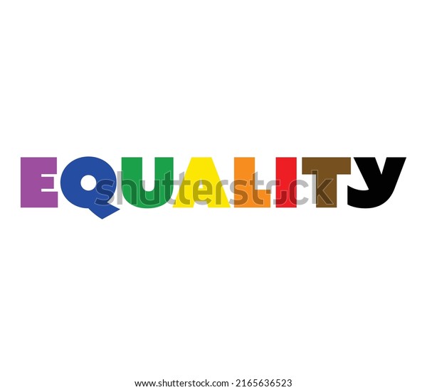 Equality Text Letters Different Colors Flag Stock Vector (Royalty Free ...